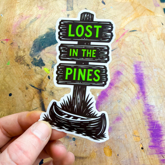 Lost in the Pines Sticker – 4 in Die-Cut Sticker